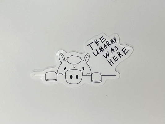 3-Inch "The Umarmy Was Here" Sticker